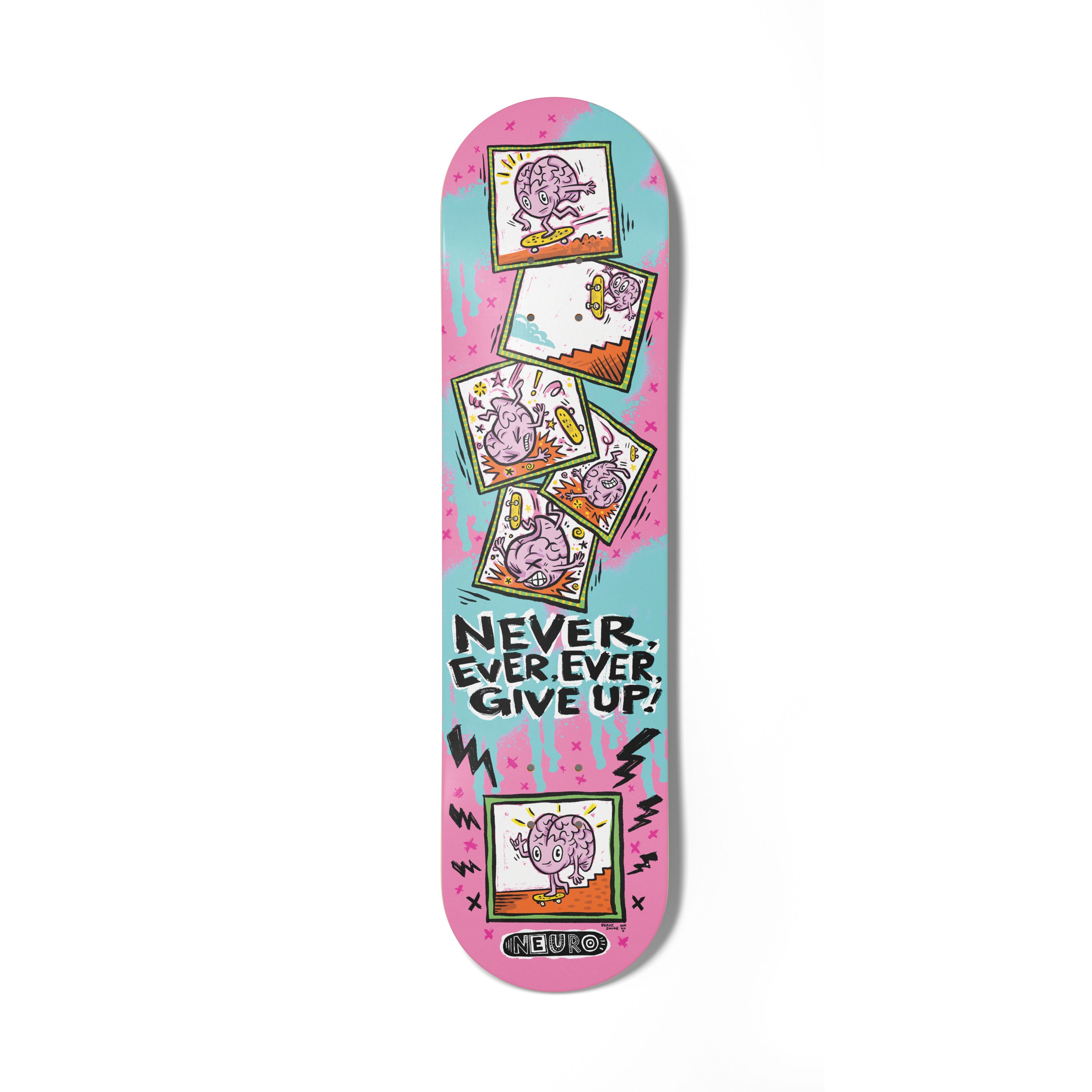 Never Give Up | Axon Series Skateboard Deck