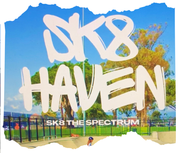 Sk8 Haven. Sk8 the spectrum.